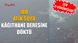 İBB atık suyu Kâğıthane deresine döktü: İşte o görüntüler